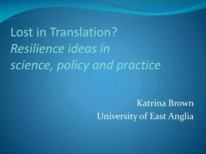 lost in translation resilience ideas in science policy and practice