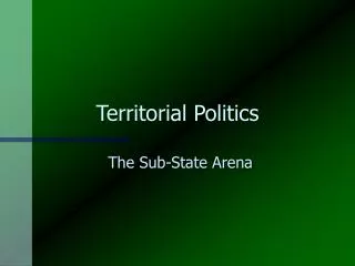 Territorial Politics