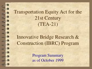 TEA-21 IBRC Program Background