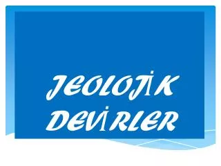 jeoloj k dev rler