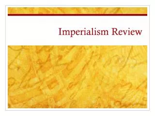 Imperialism Review