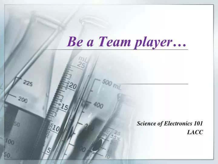 be a team player