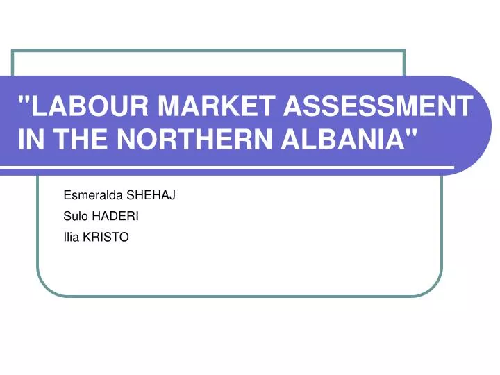 labour market assessment in the northern albania