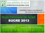 SUCRE 2013 - slide 1