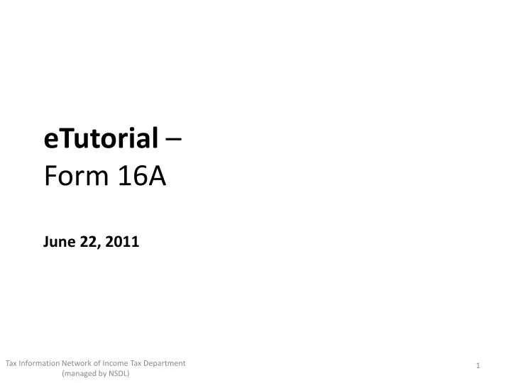 etutorial form 16a june 22 2011