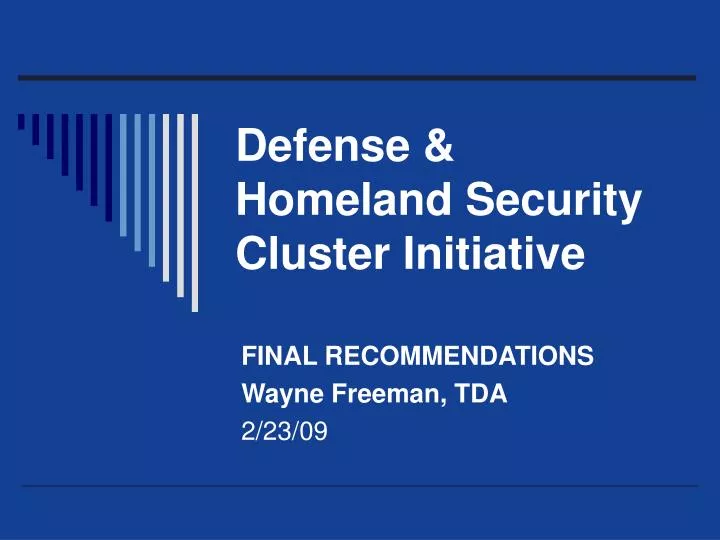 defense homeland security cluster initiative