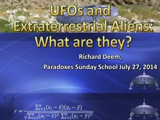 UFOs and Extraterrestrial Aliens: What are they?