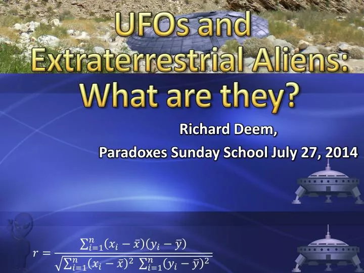 ufos and extraterrestrial aliens what are they