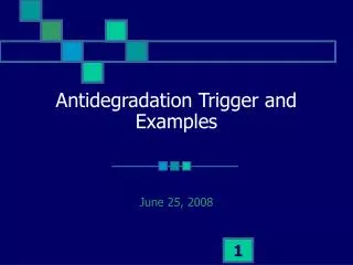 Antidegradation Trigger and Examples