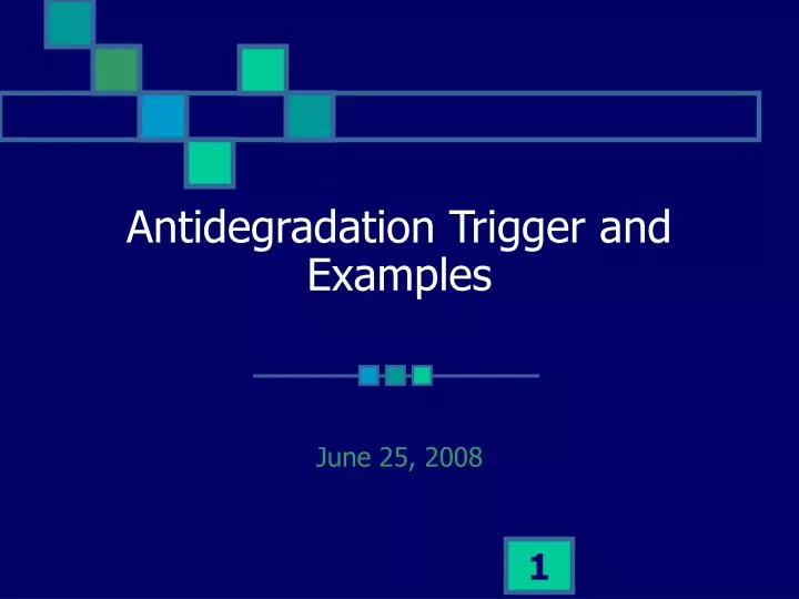 antidegradation trigger and examples