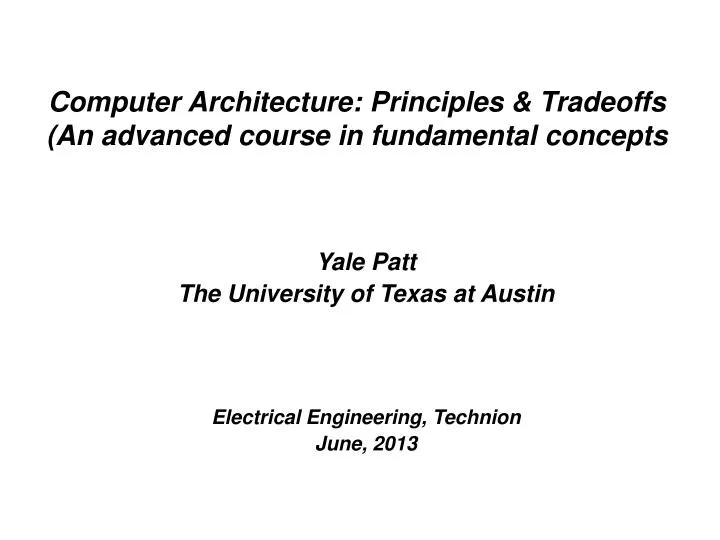 computer architecture principles tradeoffs an advanced course in fundamental concepts