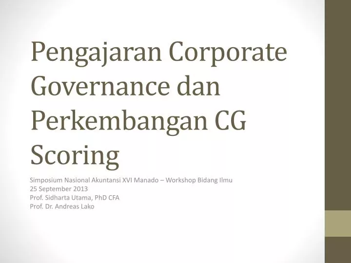 pengajaran corporate governance dan perkembangan cg scoring