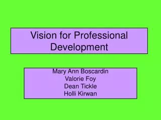 Vision for Professional Development
