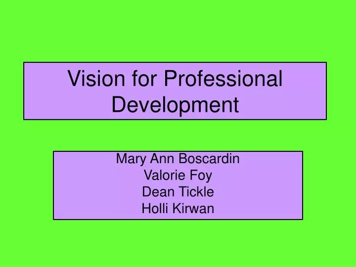 vision for professional development