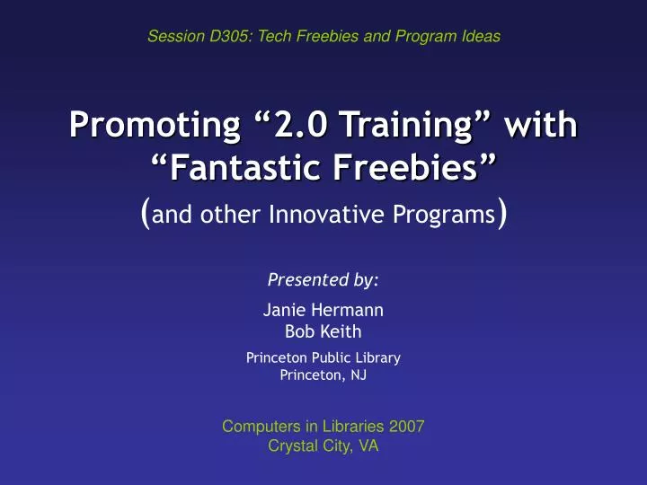 promoting 2 0 training with fantastic freebies and other innovative programs