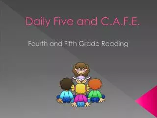 Daily Five and C.A.F.E.