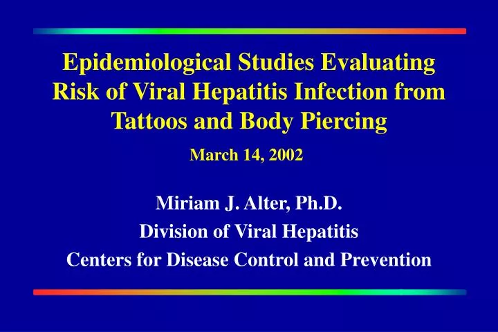 epidemiological studies evaluating risk of viral hepatitis infection from tattoos and body piercing