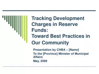 Tracking Development Charges in Reserve Funds: Toward Best Practices in Our Community