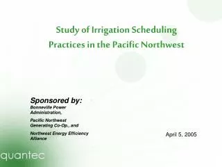 Study of Irrigation Scheduling Practices in the Pacific Northwest