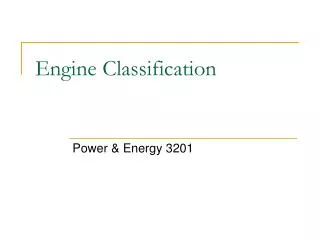 Engine Classification