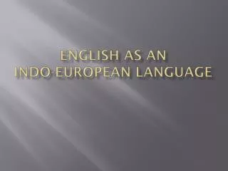 English as an Indo-European Language
