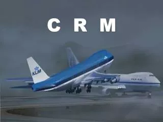 C R M