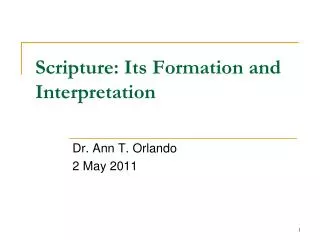 Scripture: Its Formation and Interpretation