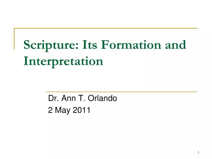 scripture its formation and interpretation