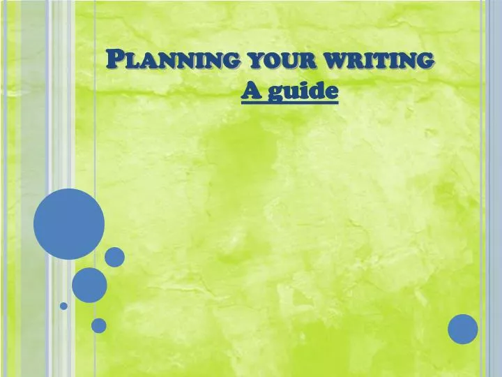 planning your writing
