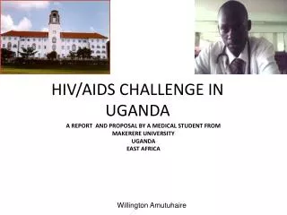 HIV/AIDS CHALLENGE IN UGANDA
