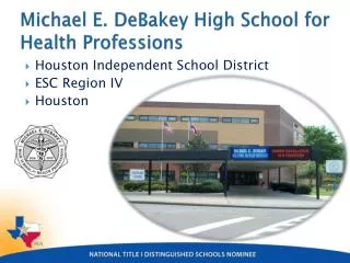 Michael E. DeBakey High School for Health Professions