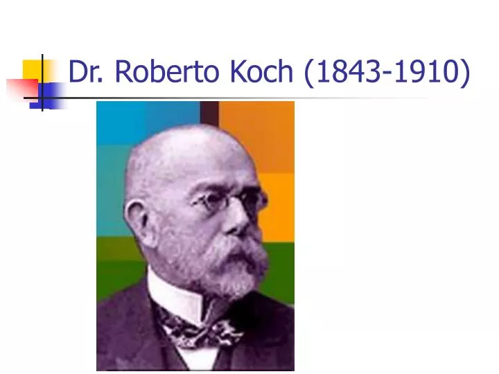 dr roberto koch 1843 1910
