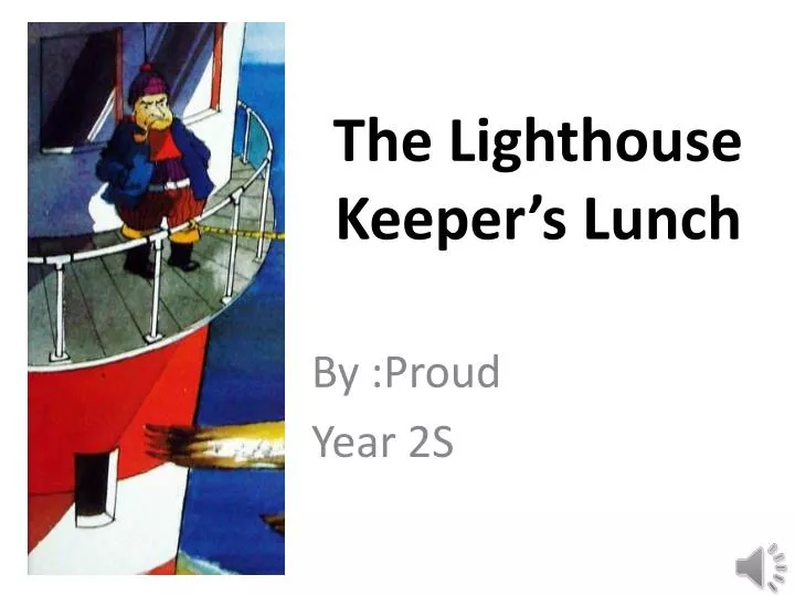 the lighthouse keeper s lunch