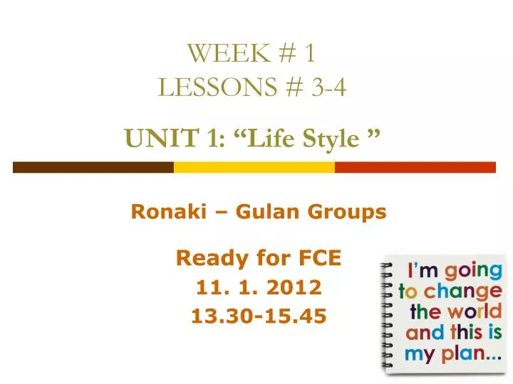 week 1 lessons 3 4 unit 1 life style