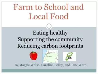 Farm to School and Local Food
