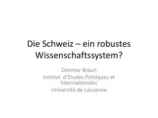 die schweiz ein robustes wissenschaftssystem