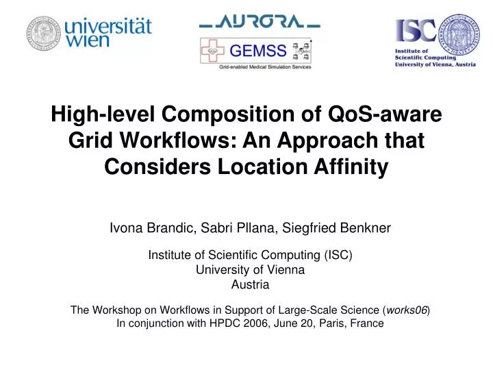 high level composition of qos aware grid workflows an approach that considers location affinity