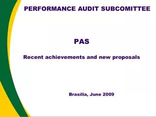 PAS Recent achievements and new proposals
