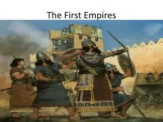 The First Empires