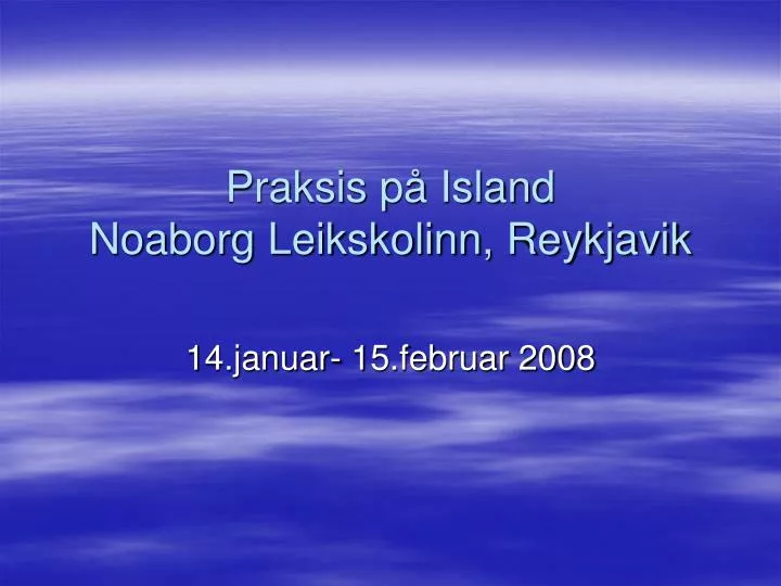 praksis p island noaborg leikskolinn reykjavik