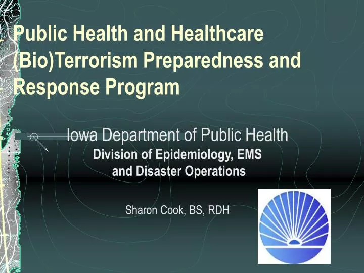 public health and healthcare bio terrorism preparedness and response program