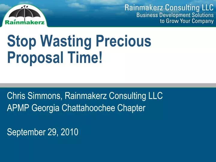 stop wasting precious proposal time