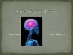 Anti-Migraine Drugs - slide 1