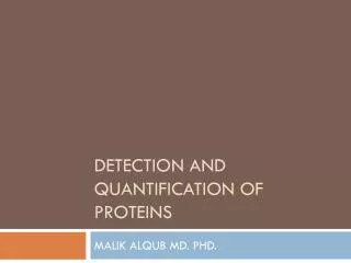 Detection and quantification of proteins