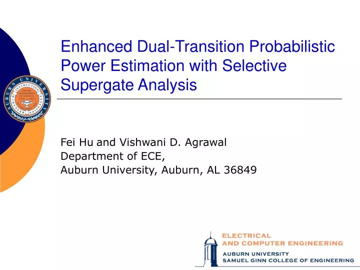 enhanced dual transition probabilistic power estimation with selective supergate analysis