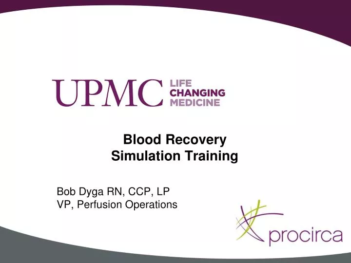 blood recovery simulation training