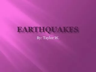 Earthquakes