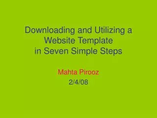 Downloading and Utilizing a Website Template in Seven Simple Steps
