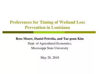 Preferences for Timing of Wetland Loss Prevention in Louisiana
