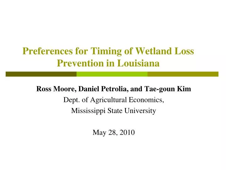preferences for timing of wetland loss prevention in louisiana